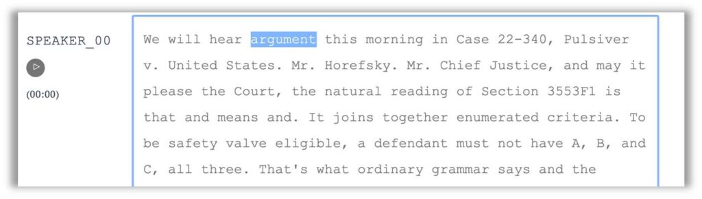 Transcript editor interface in the Transcriber AI application. On the left, the speaker label 'SPEAKER_00' is displayed alongside a play button and timestamp (00:00). On the right, the transcript text is shown with the word 'argument' highlighted, indicating an interaction such as a selection or editing focus. The text references a court case and legal details.